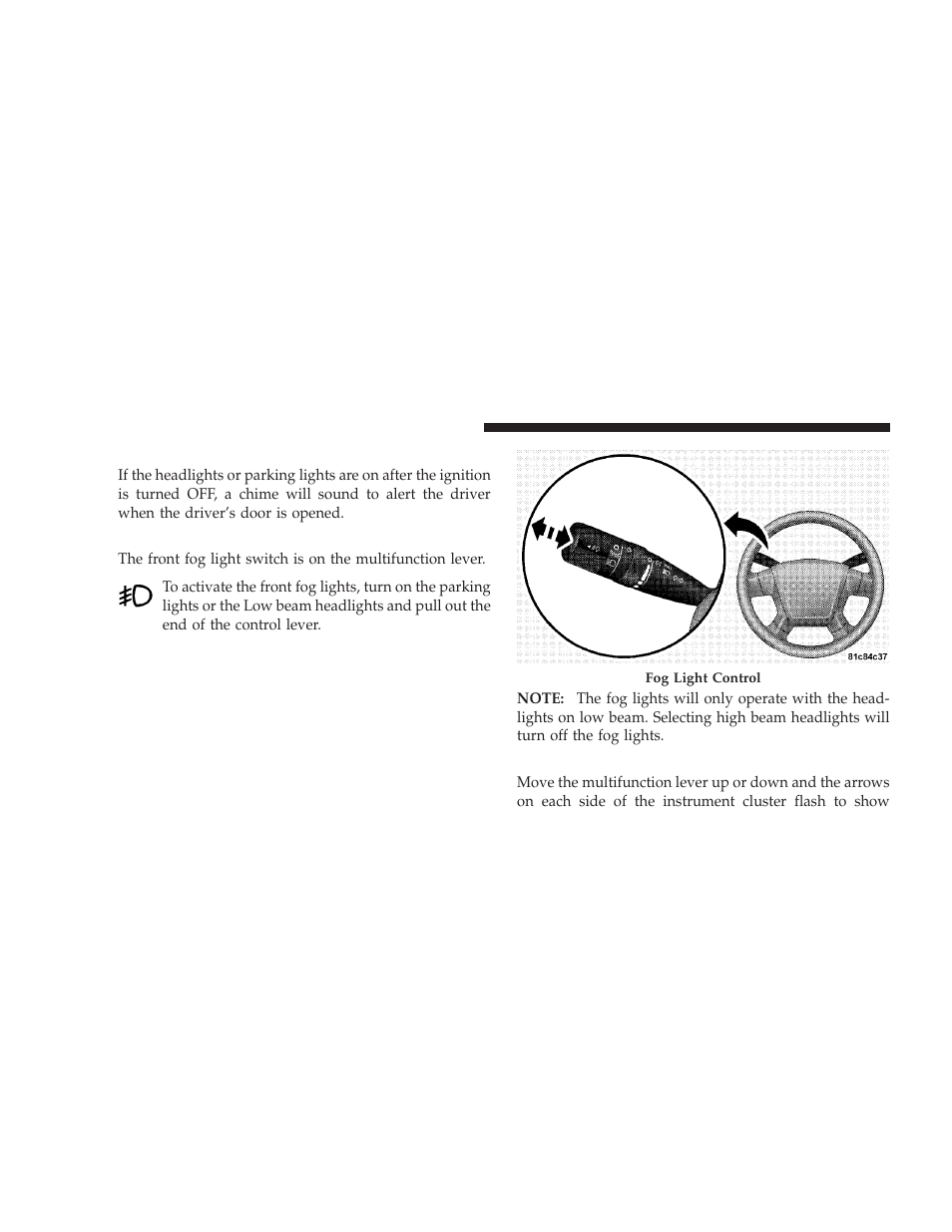 Lights-on reminder, Fog lights - if equipped, Turn signals | Fog lights — if equipped | Dodge 2009 Caliber SRT4 User Manual | Page 126 / 411