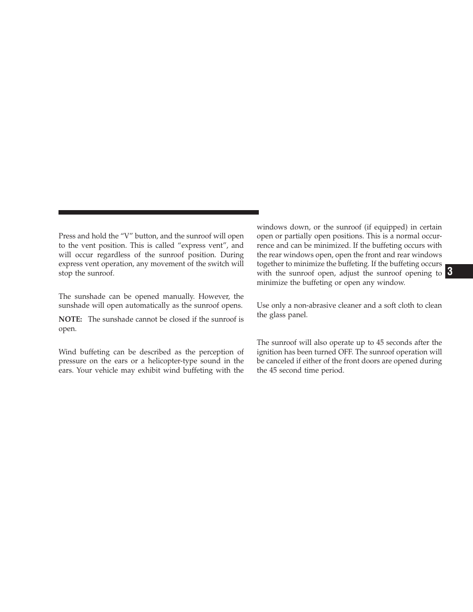 Venting sunroof - express, Sunshade operation, Wind buffeting | Sunroof maintenance, Ignition off operation, Venting sunroof — express | Dodge 2009 Caliber SRT4 User Manual | Page 145 / 411