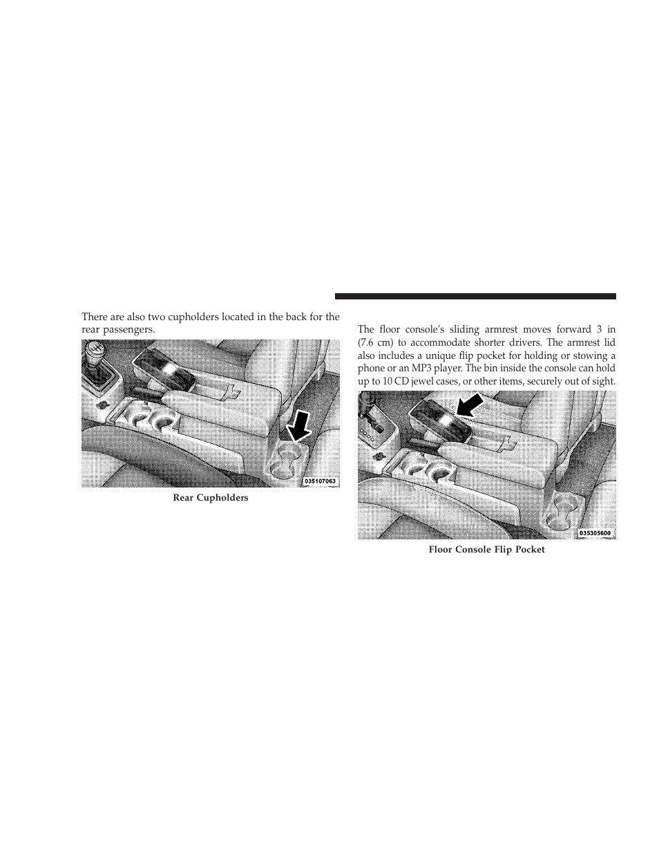 Console features | Dodge 2009 Caliber SRT4 User Manual | Page 148 / 411