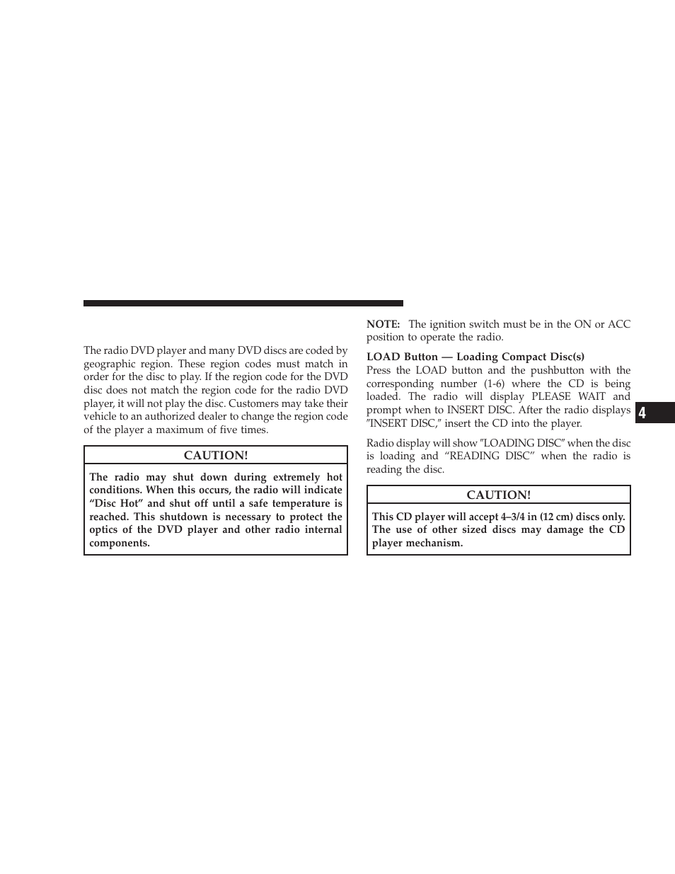 Operation instructions - (disc mode for cd, And mp3/wma audio play, dvd-video) | Dodge 2009 Caliber SRT4 User Manual | Page 199 / 411