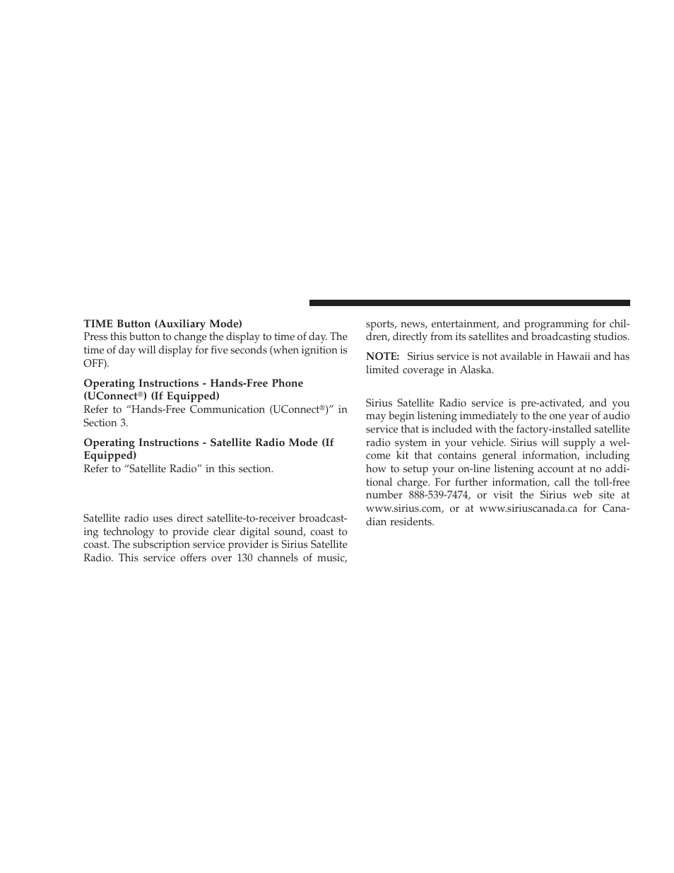 System activation, Satellite radio — if equipped, Ren/req/rer/res/reu radios only) | Dodge 2009 Caliber SRT4 User Manual | Page 230 / 411