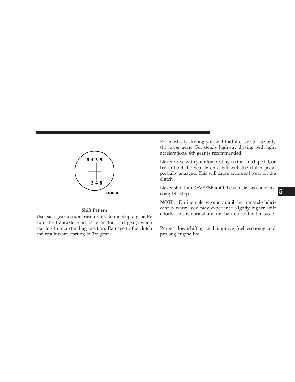 Downshifting | Dodge 2009 Caliber SRT4 User Manual | Page 255 / 411
