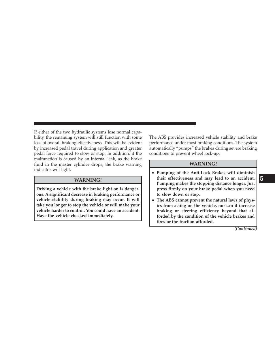 Anti-lock brake system (abs) - if equipped, Anti-lock brake system (abs) — if, Equipped | Dodge 2009 Caliber SRT4 User Manual | Page 263 / 411