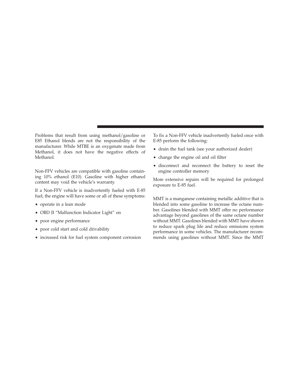 E-85 usage in non-flex fuel vehicles, Mmt in gasoline | Dodge 2009 Caliber SRT4 User Manual | Page 300 / 411