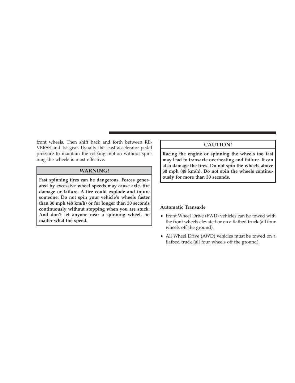 Towing a disabled vehicle, With ignition key | Dodge 2009 Caliber SRT4 User Manual | Page 322 / 411