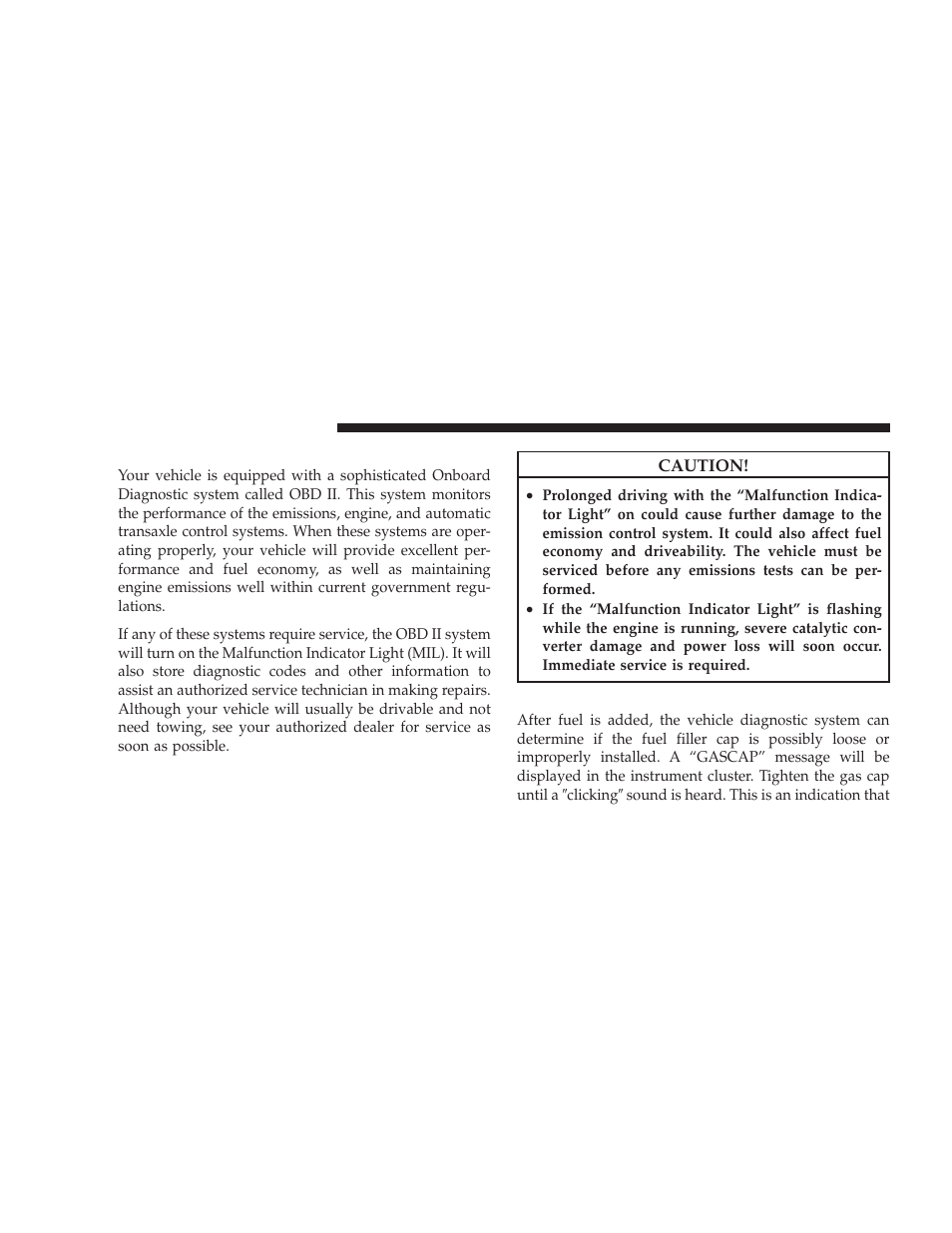 Onboard diagnostic system - obd ii, Loose fuel filler cap message, Onboard diagnostic system — obd ii | Dodge 2009 Caliber SRT4 User Manual | Page 328 / 411