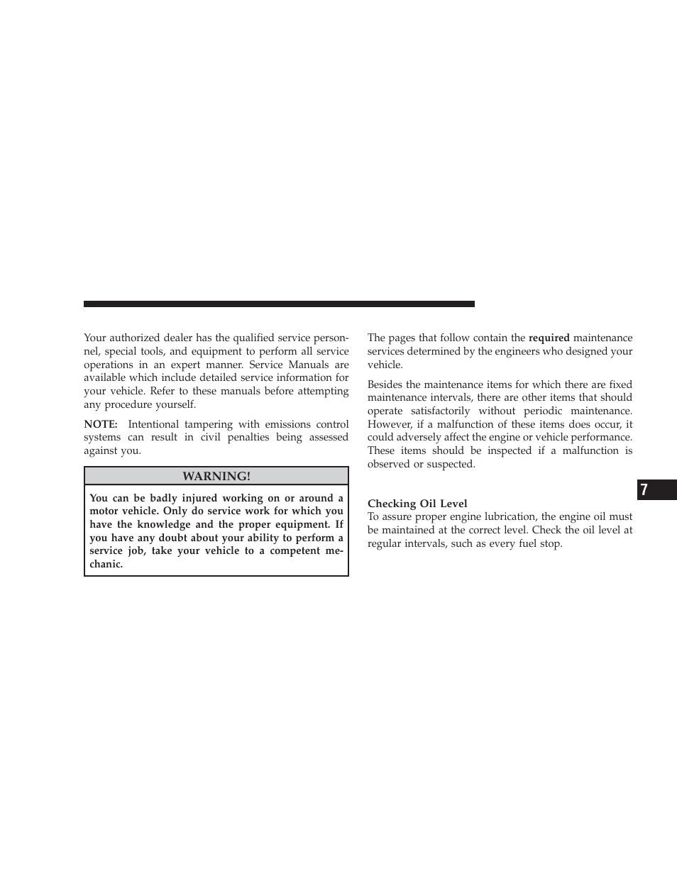 Dealer service, Maintenance procedures, Engine oil | Dodge 2009 Caliber SRT4 User Manual | Page 331 / 411