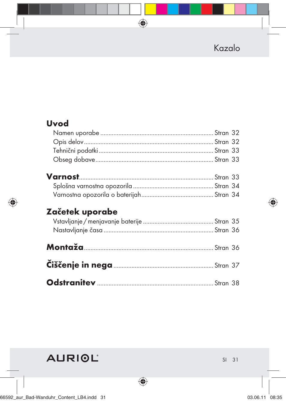 Kazalo, Uvod, Varnost | Začetek uporabe, Montaža, Čiščenje in nega, Odstranitev | Auriol Z30238 User Manual | Page 29 / 63