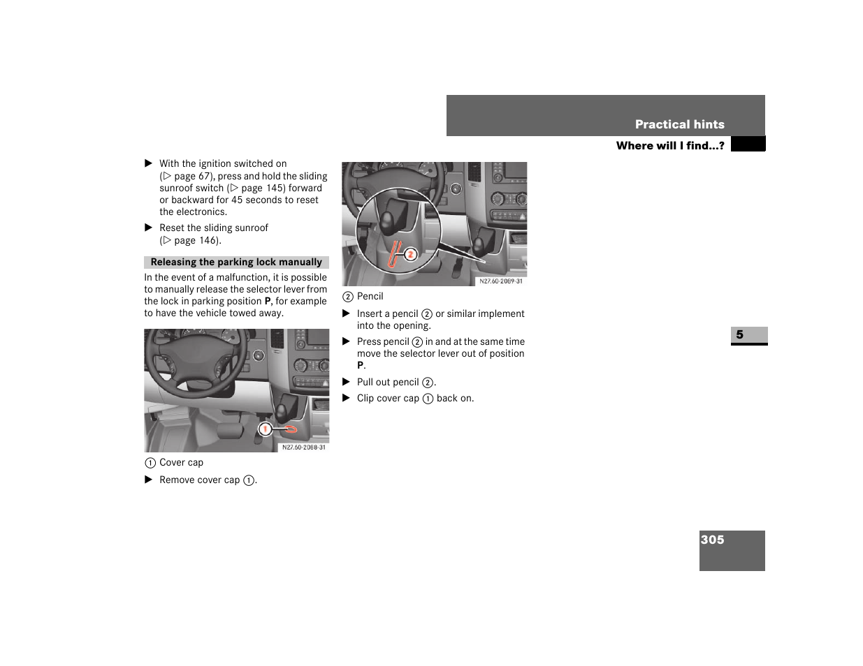 Releasing the parking lock manually | Dodge 2007 Sprinter User Manual | Page 306 / 393