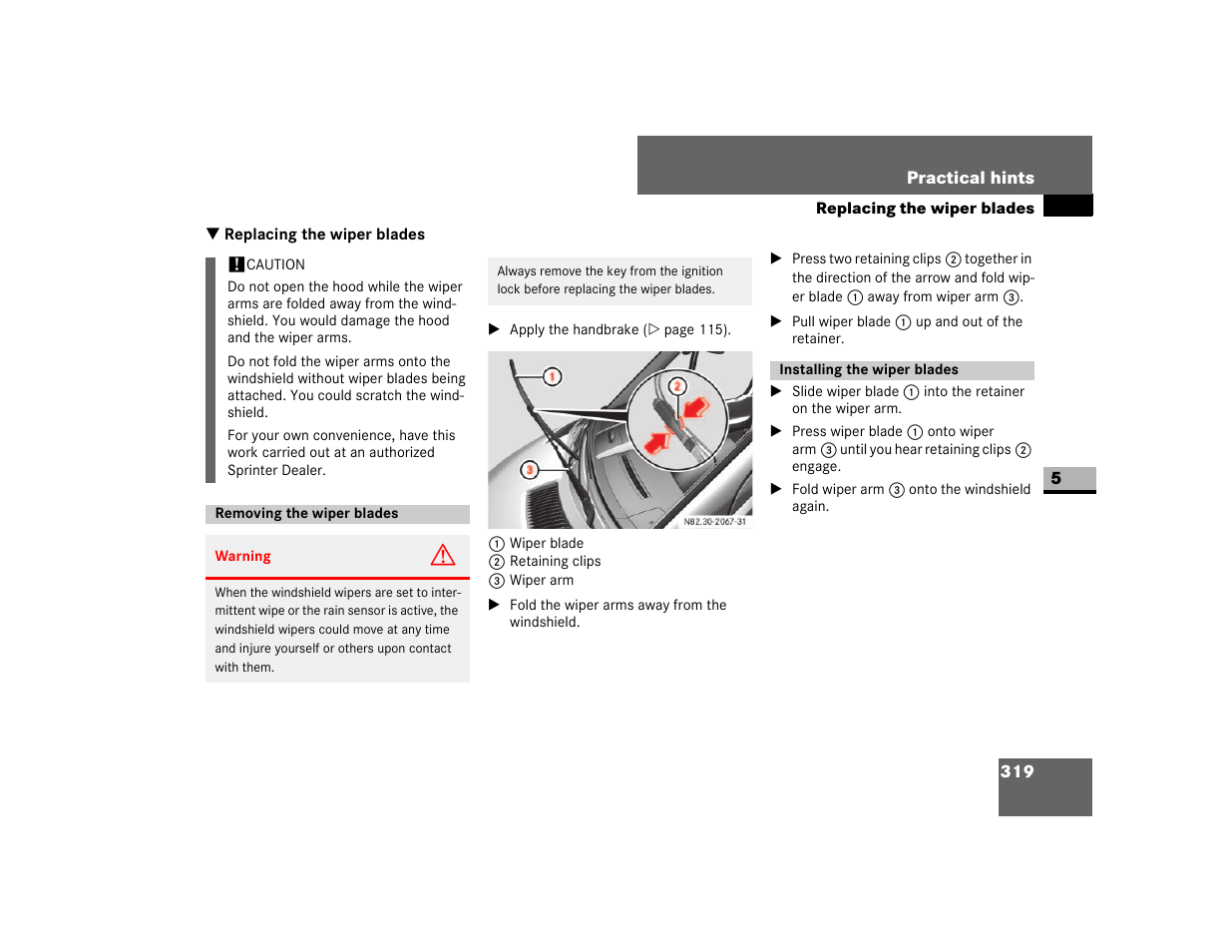 Replacing the wiper blades, Removing the wiper blades, Installing the wiper blades | Dodge 2007 Sprinter User Manual | Page 320 / 393