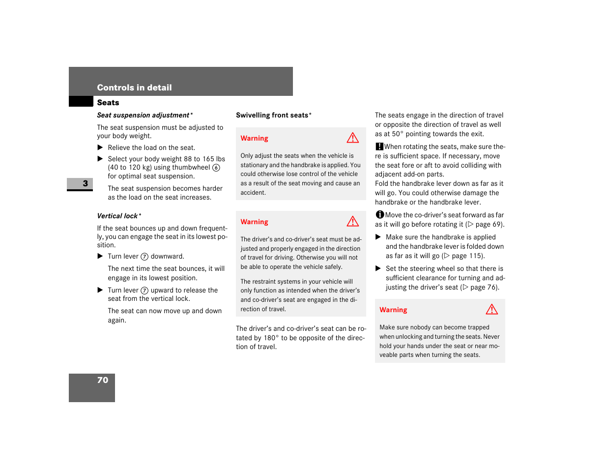 Swivelling front seats | Dodge 2007 Sprinter User Manual | Page 71 / 393