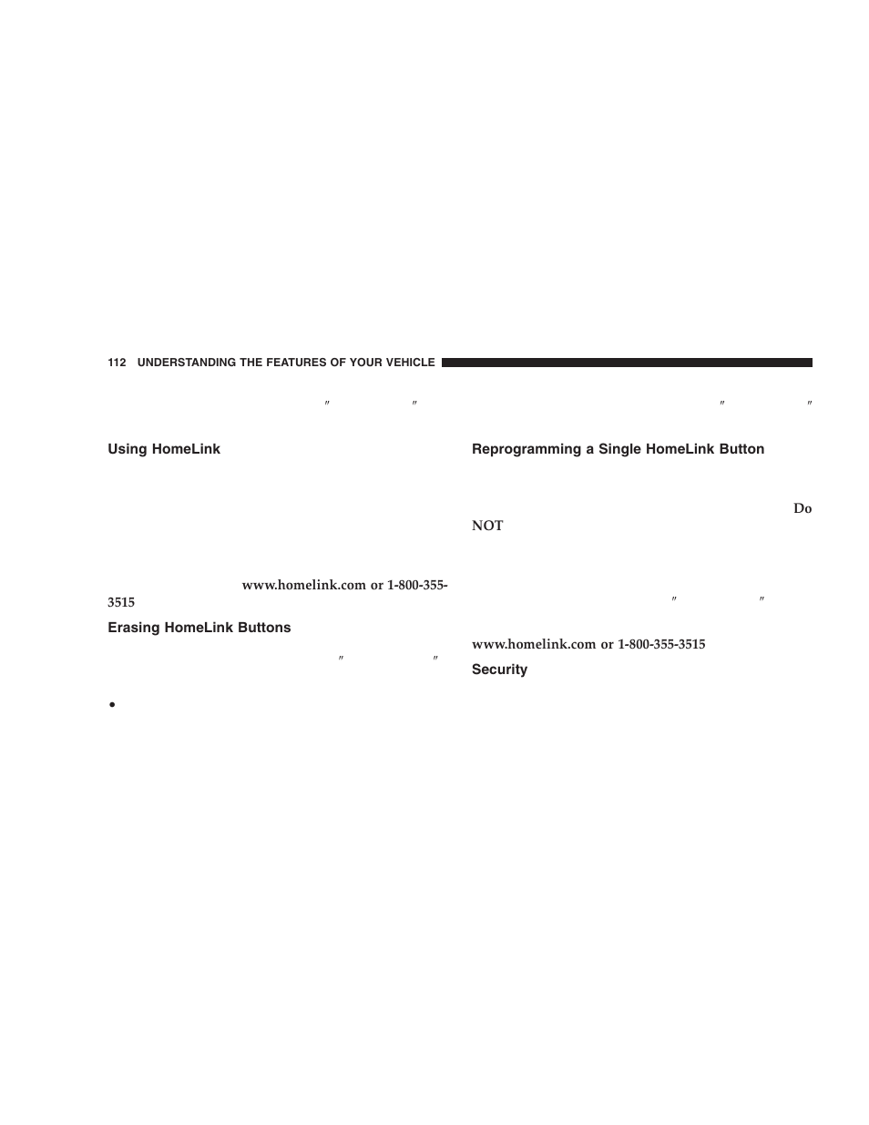 Using homelink, Erasing homelink buttons, Reprogramming a single homelink button | Security | Dodge 2006 LX Magnum SRT8 User Manual | Page 112 / 344