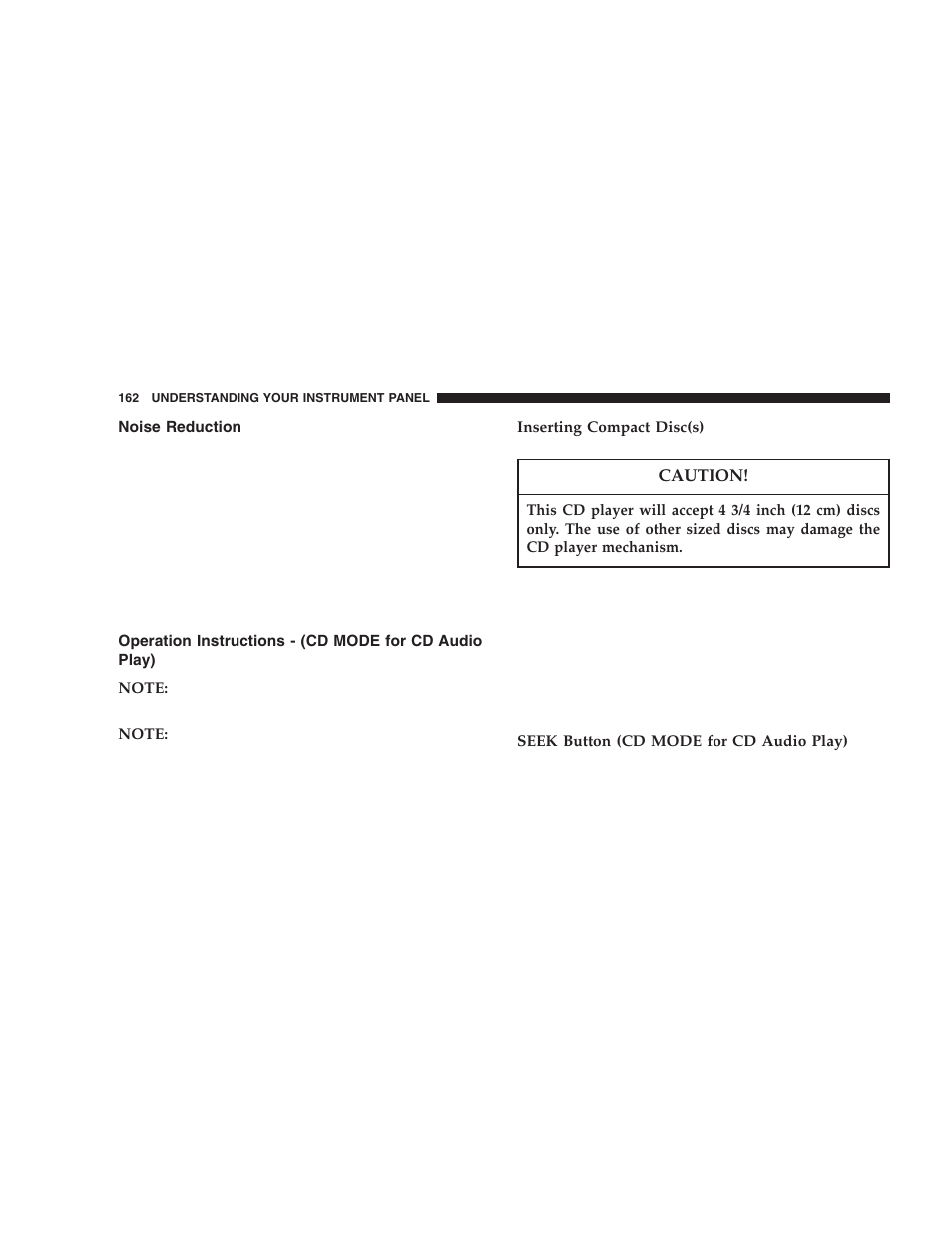 Noise reduction, Operation instructions, Cd mode for cd audio play) | Dodge 2006 LX Magnum SRT8 User Manual | Page 162 / 344