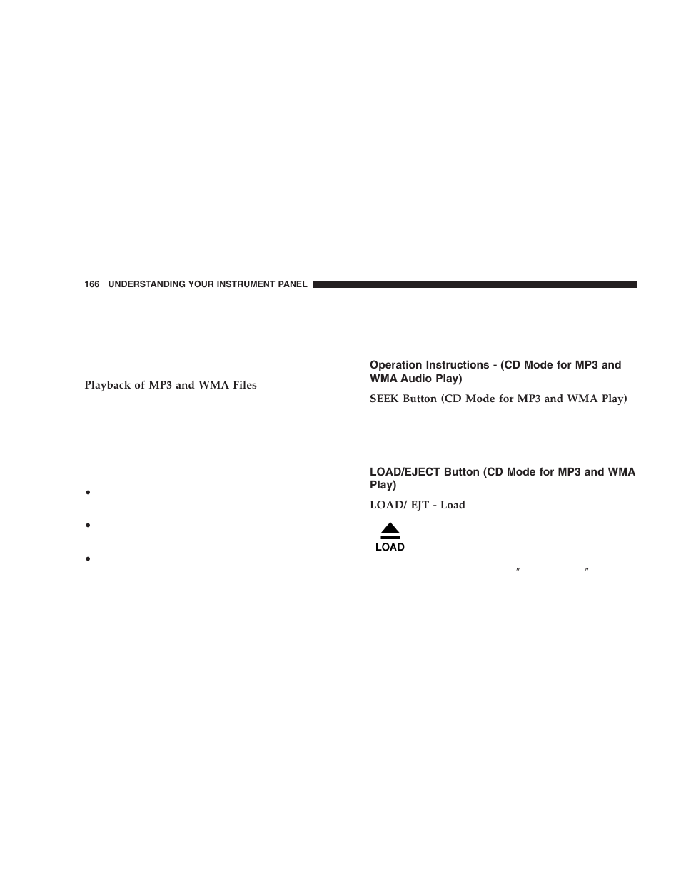 Operation instructions, Cd mode for mp3 and wma audio play), Load/eject button | Cd mode for mp3 and wma play) | Dodge 2006 LX Magnum SRT8 User Manual | Page 166 / 344