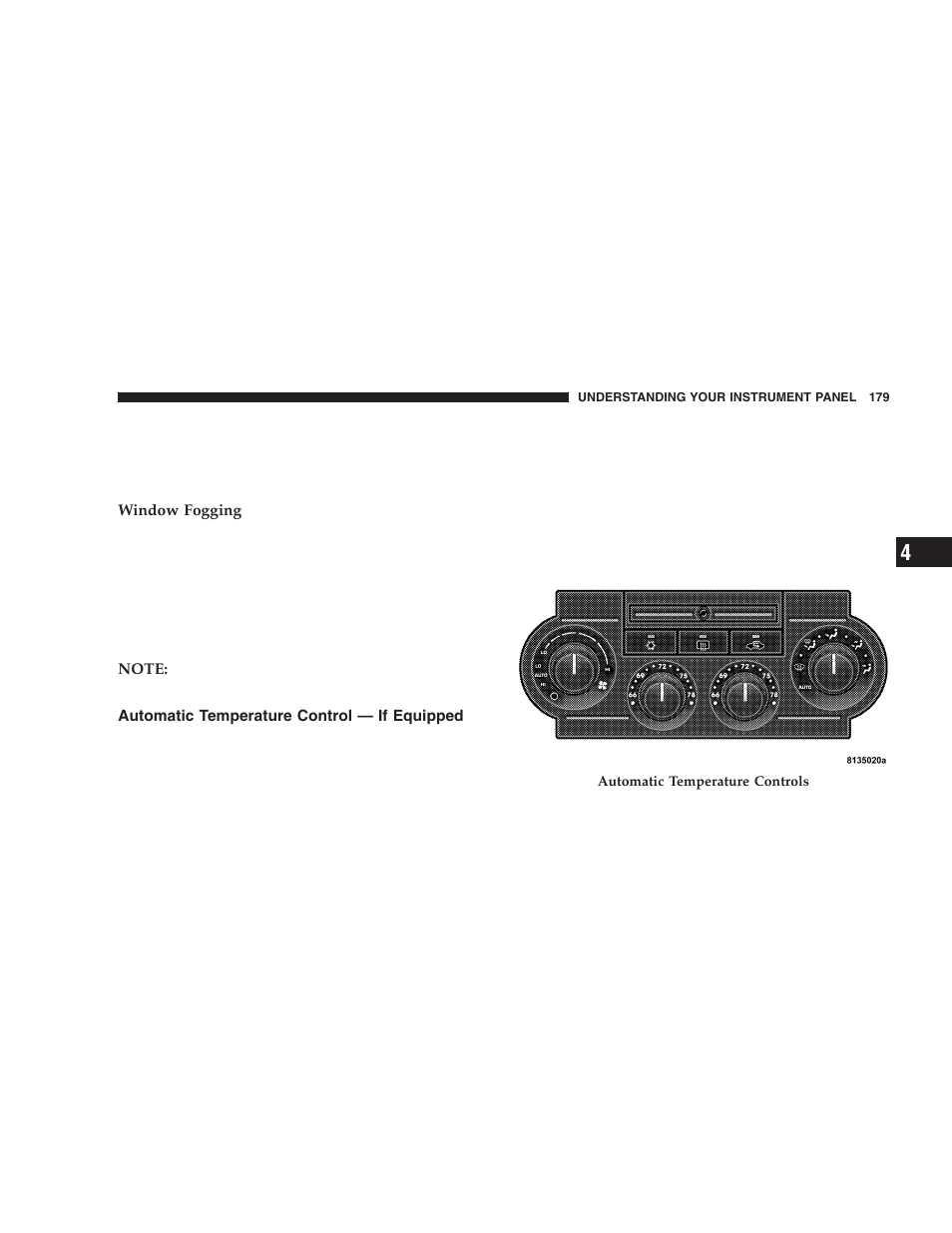 Automatic temperature control, If equipped | Dodge 2006 LX Magnum SRT8 User Manual | Page 179 / 344