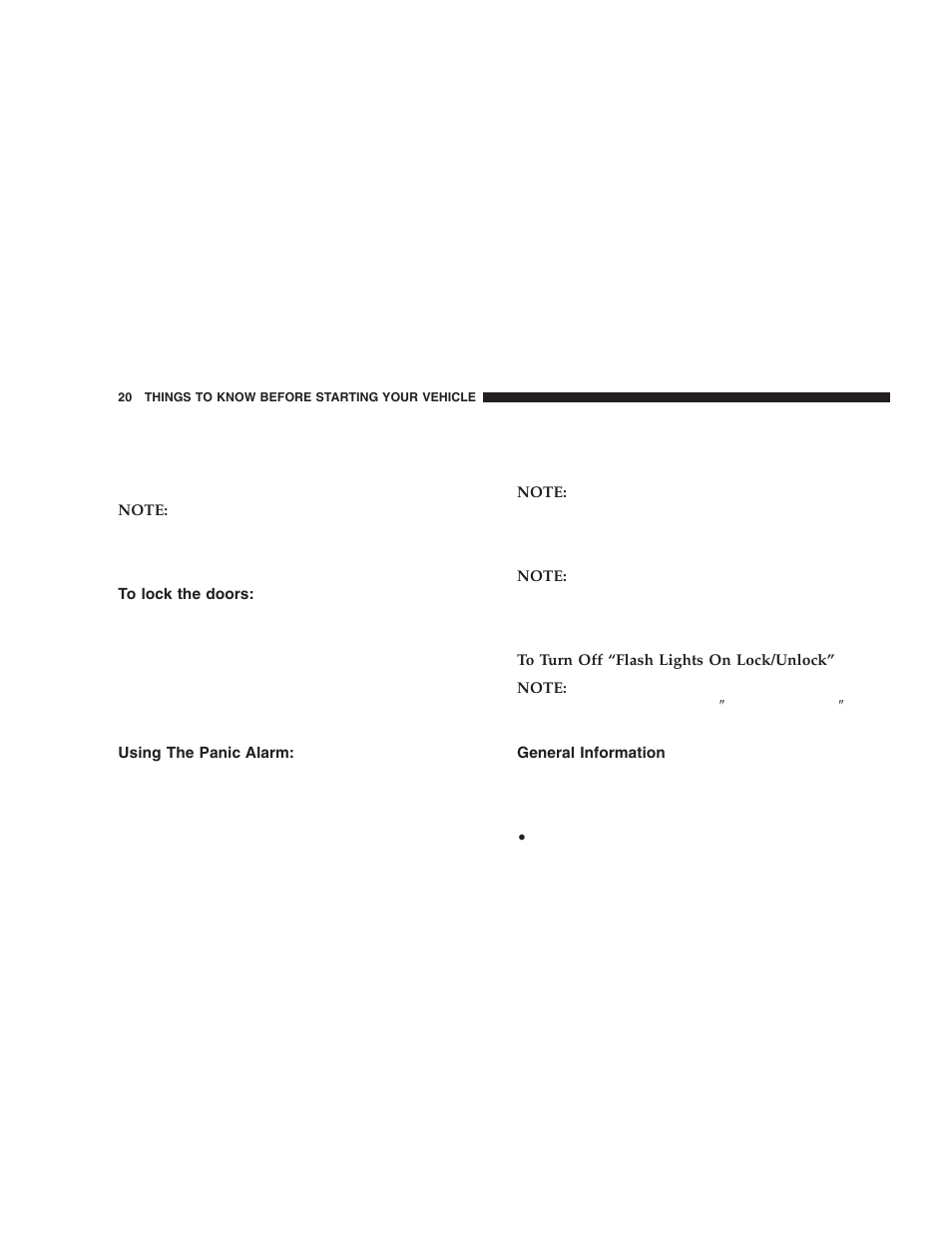 To lock the doors, Using the panic alarm, General information | Dodge 2006 LX Magnum SRT8 User Manual | Page 20 / 344