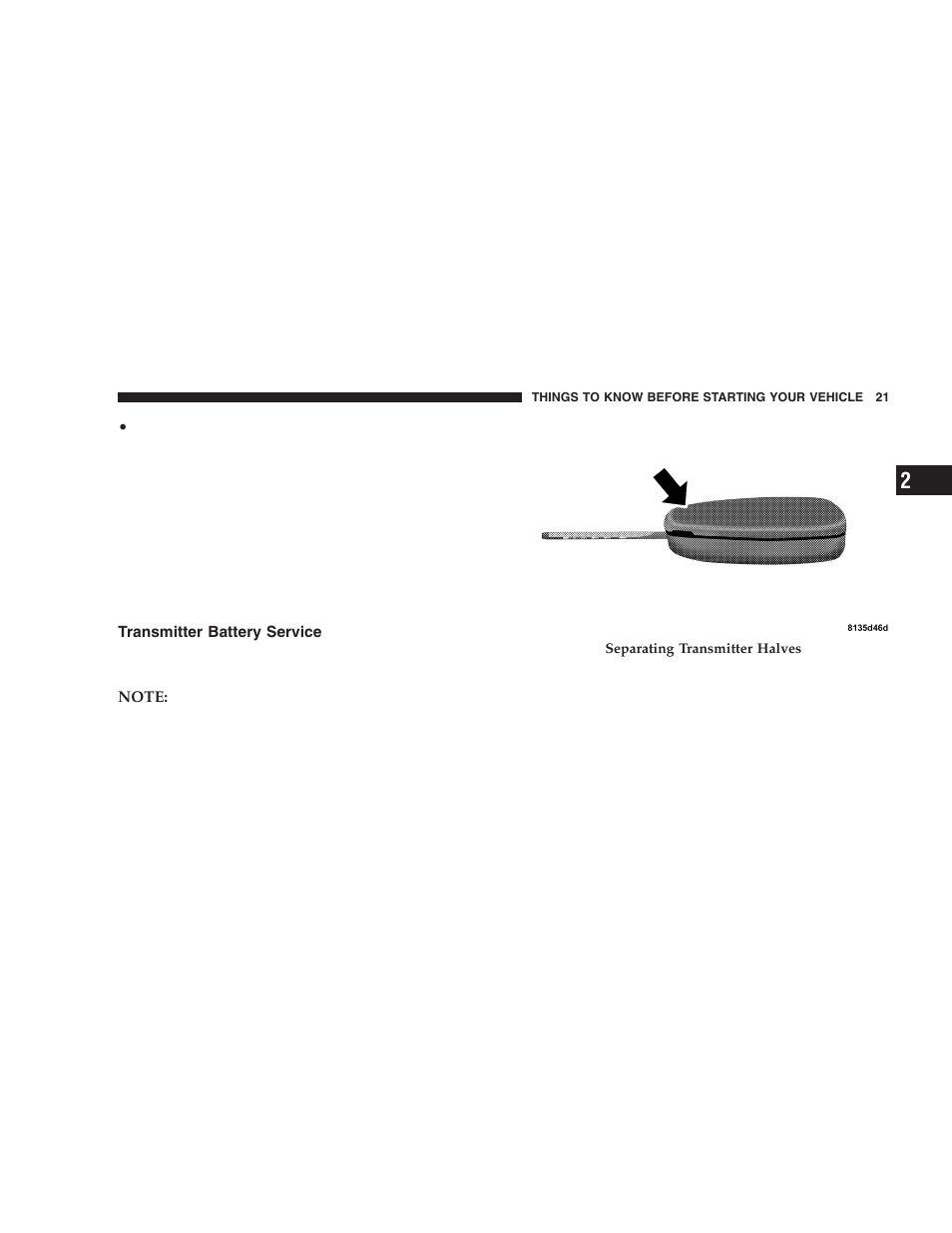 Transmitter battery service | Dodge 2006 LX Magnum SRT8 User Manual | Page 21 / 344