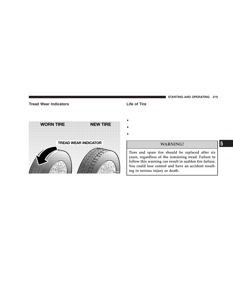 Tread wear indicators, Life of tire | Dodge 2006 LX Magnum SRT8 User Manual | Page 219 / 344