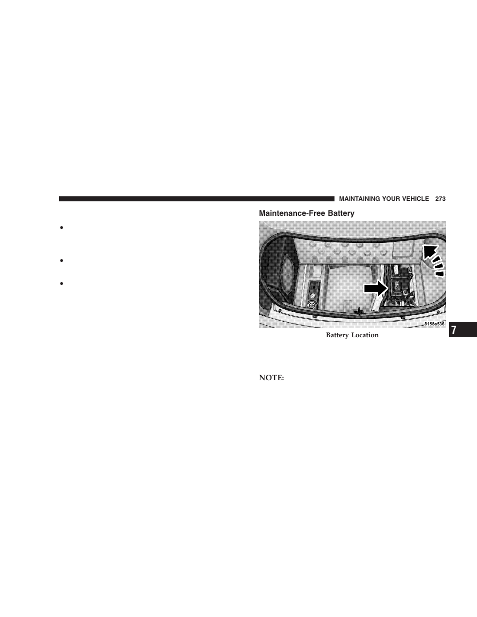 Maintenance-free battery | Dodge 2006 LX Magnum SRT8 User Manual | Page 273 / 344