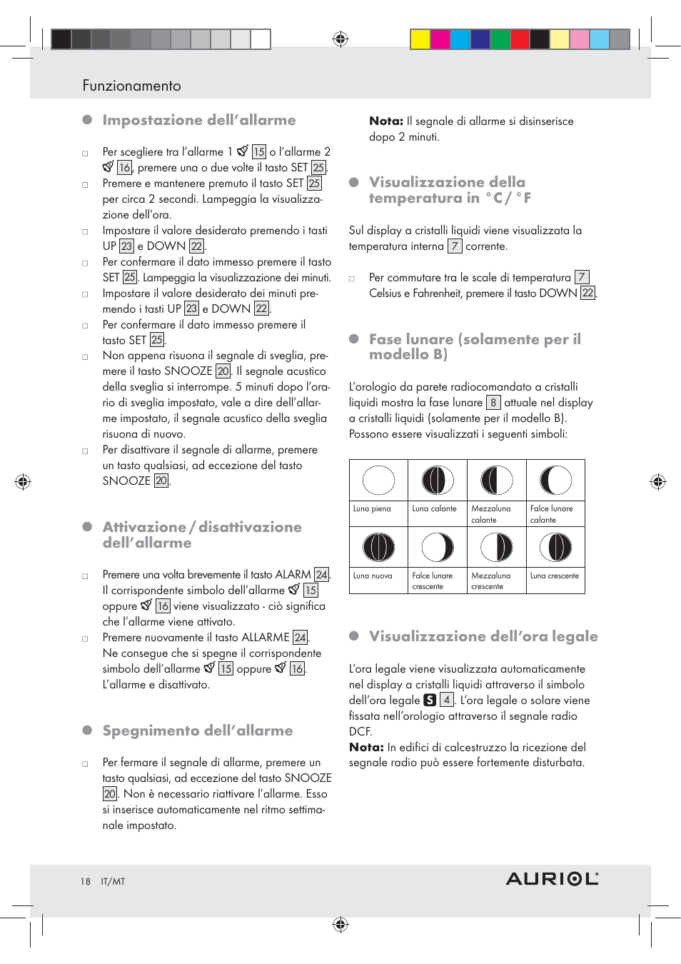 Funzionamento, Impostazione dell’allarme, Attivazione / disattivazione dell’allarme | Spegnimento dell’allarme, Visualizzazione della temperatura in °c / °f, Fase lunare (solamente per il modello b), Visualizzazione dell’ora legale | Auriol Z30237B_C User Manual | Page 18 / 45