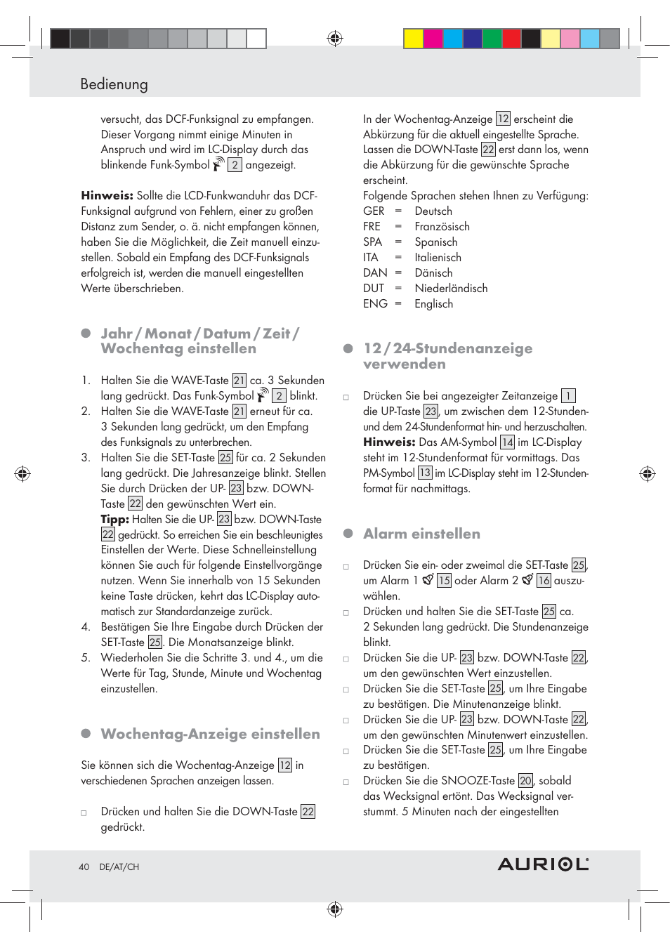 Bedienung, Jahr / monat / datum / zeit / wochentag einstellen, Wochentag-anzeige einstellen | 12 / 24-stundenanzeige verwenden, Alarm einstellen | Auriol Z30237B_C User Manual | Page 40 / 45