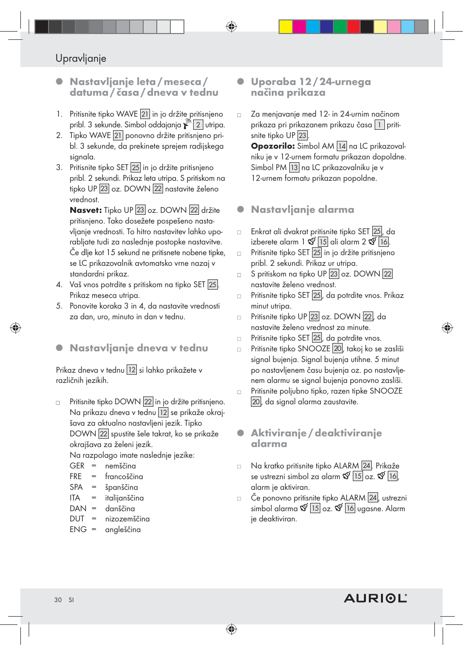 Upravljanje, Nastavljanje dneva v tednu, Uporaba 12 / 24-urnega načina prikaza | Nastavljanje alarma, Aktiviranje / deaktiviranje alarma | Auriol Z30237B_C User Manual | Page 30 / 56