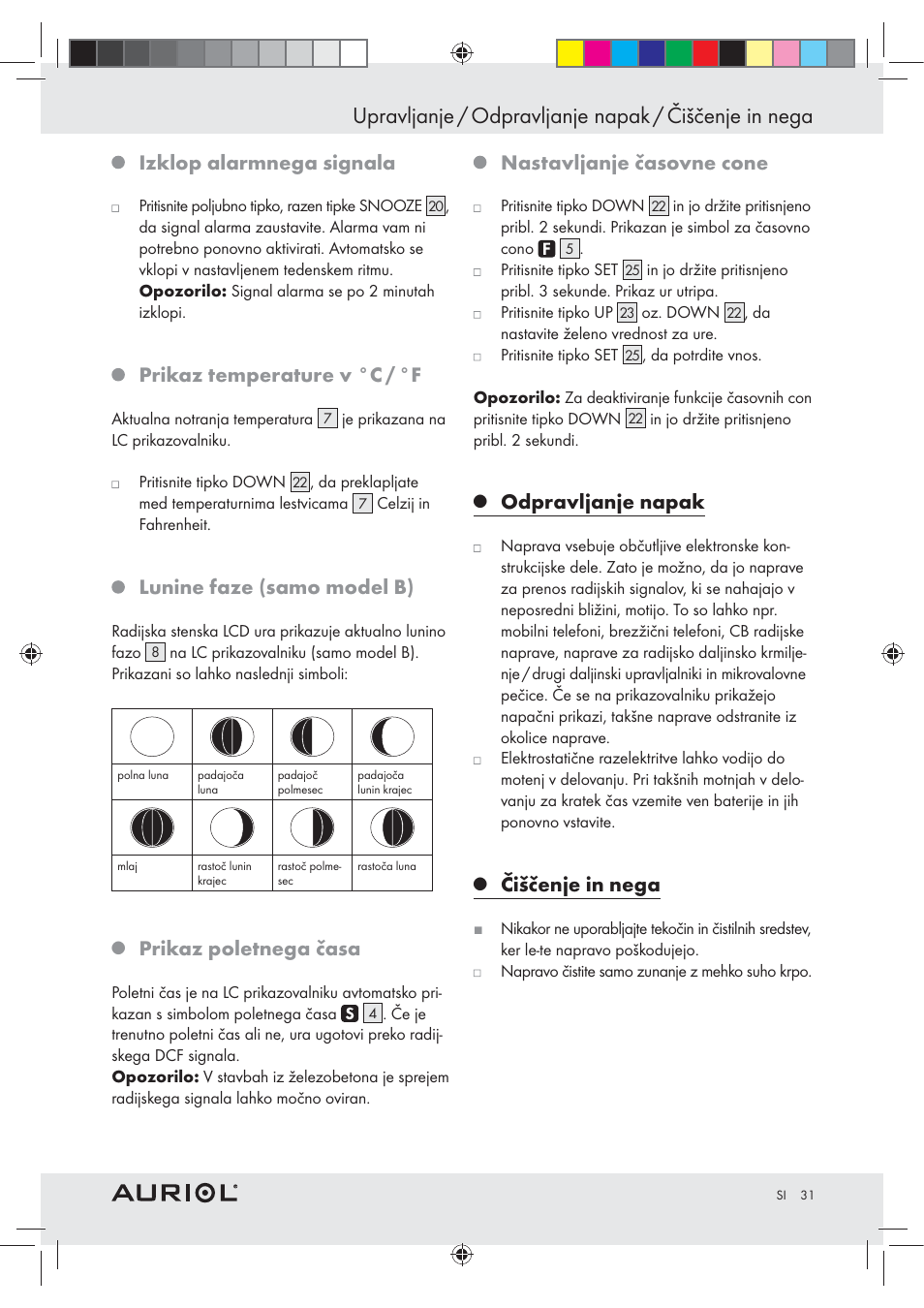 Izklop alarmnega signala, Prikaz temperature v °c / °f, Lunine faze (samo model b) | Prikaz poletnega časa, Nastavljanje časovne cone, Odpravljanje napak, Čiščenje in nega | Auriol Z30237B_C User Manual | Page 31 / 56