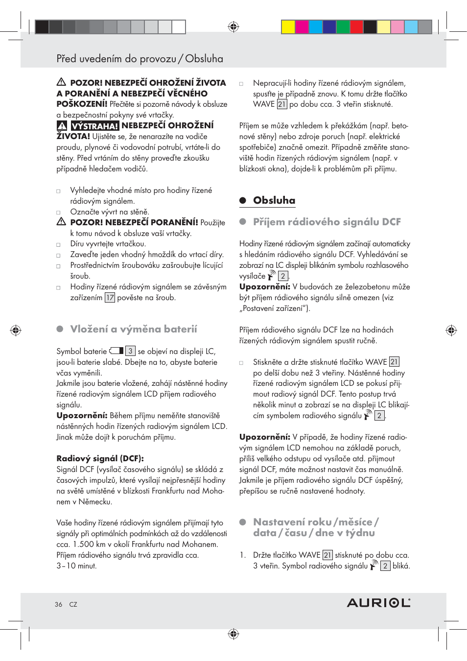 Před uvedením do provozu / obsluha, Vložení a výměna baterií, Obsluha | Příjem rádiového signálu dcf, Nastavení roku /měsíce / data / času / dne v týdnu | Auriol Z30237B_C User Manual | Page 36 / 56