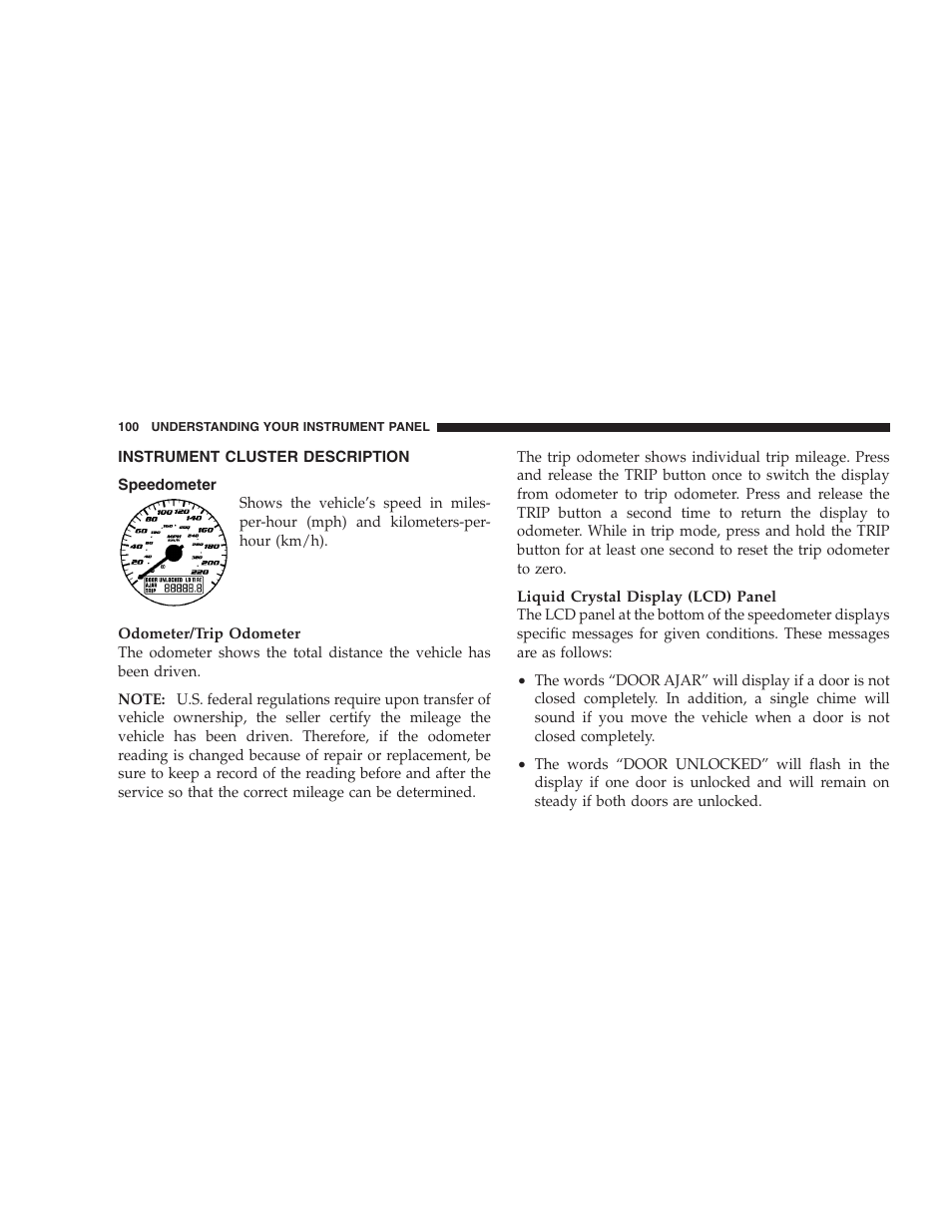 Instrument cluster description, Speedometer | Dodge 2009 Viper User Manual | Page 102 / 299