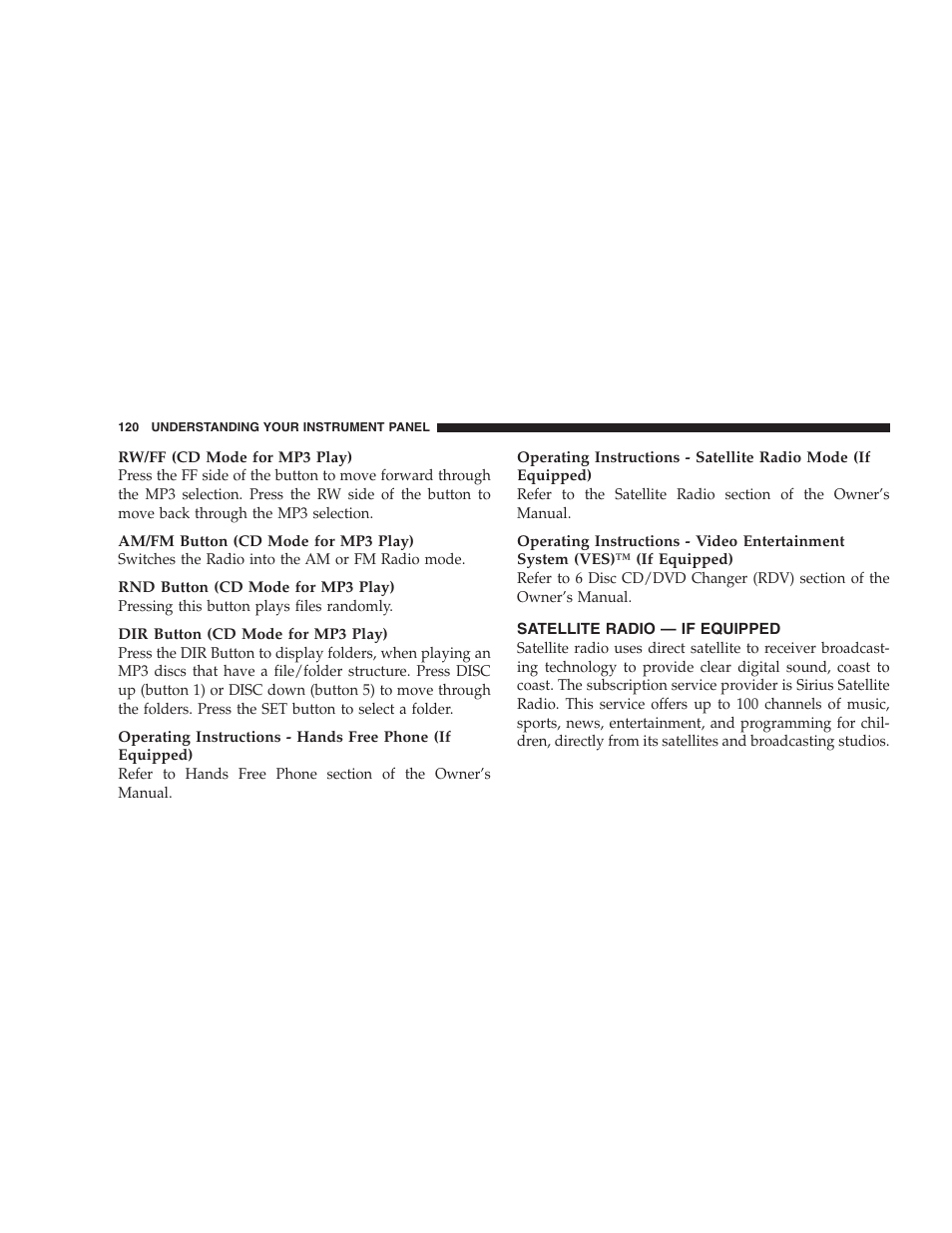 Satellite radio - if equipped, Satellite radio — if equipped | Dodge 2009 Viper User Manual | Page 122 / 299