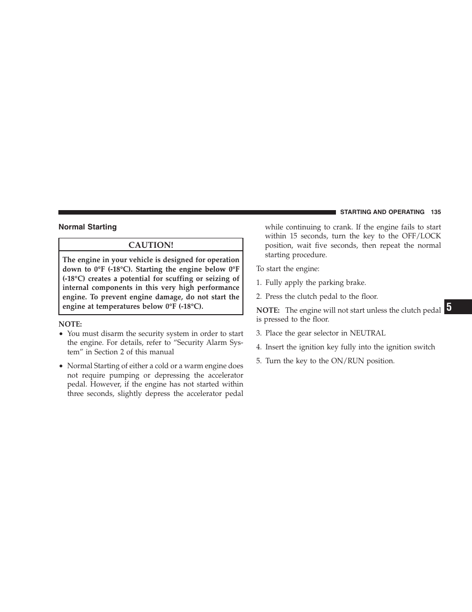 Normal starting | Dodge 2009 Viper User Manual | Page 137 / 299