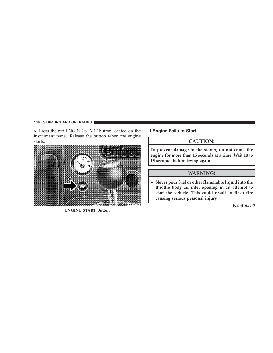 If engine fails to start | Dodge 2009 Viper User Manual | Page 138 / 299