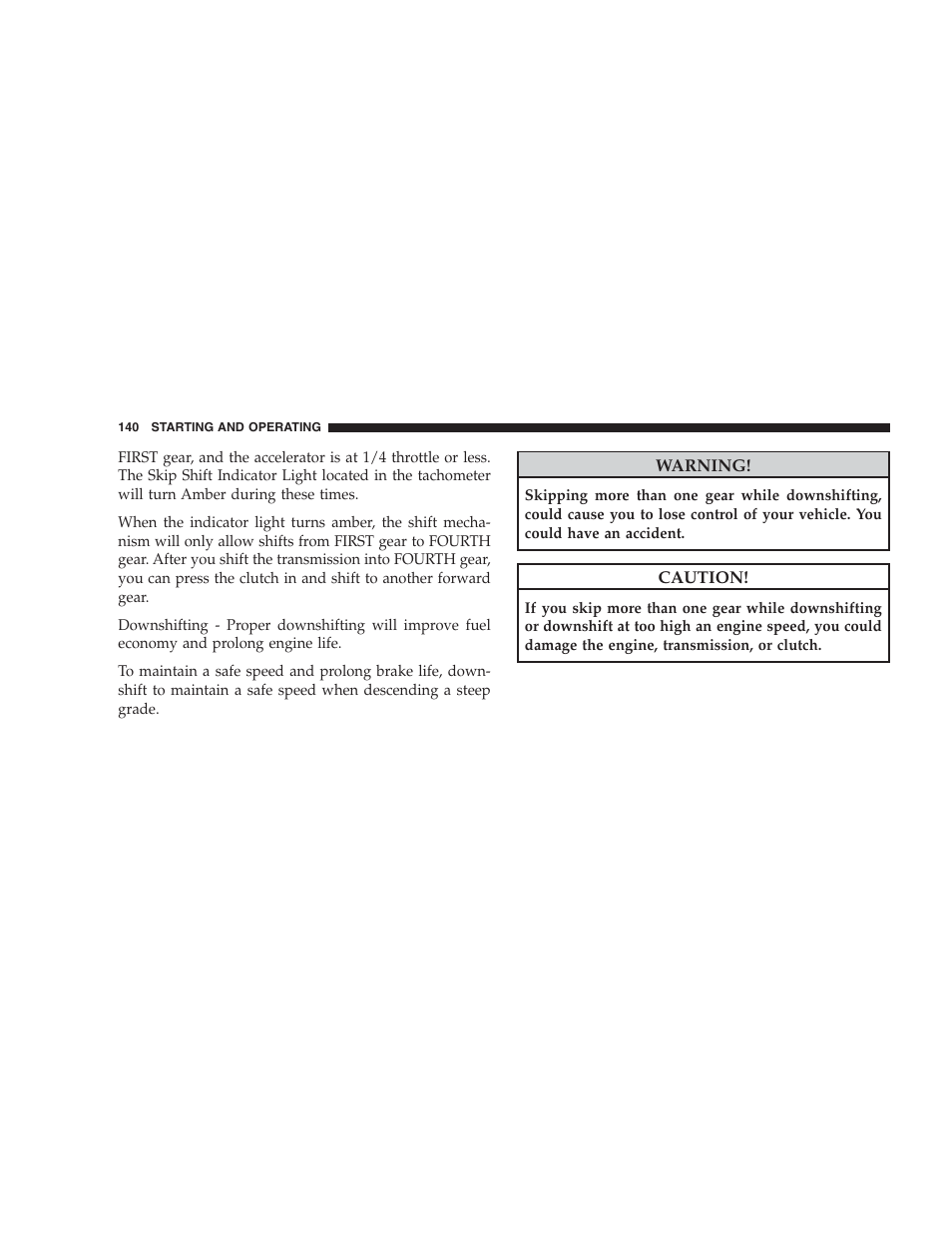 Dodge 2009 Viper User Manual | Page 142 / 299
