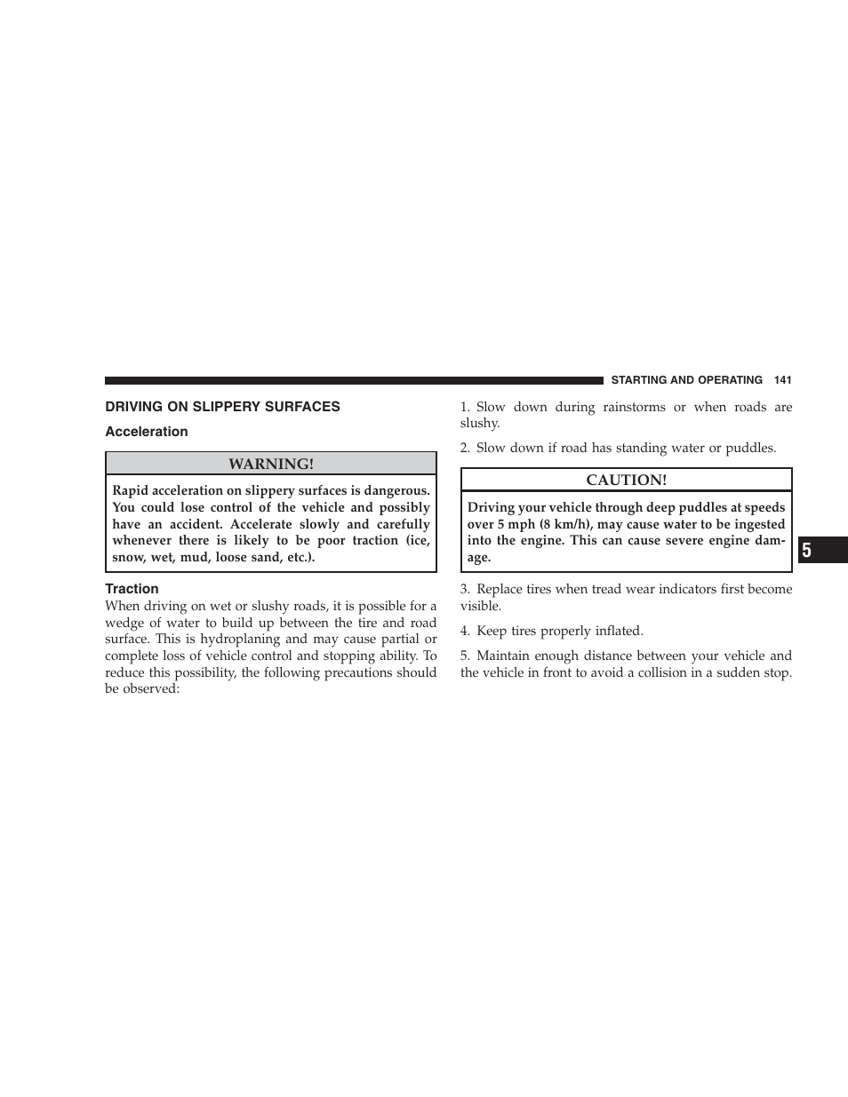 Driving on slippery surfaces, Acceleration, Traction | Dodge 2009 Viper User Manual | Page 143 / 299