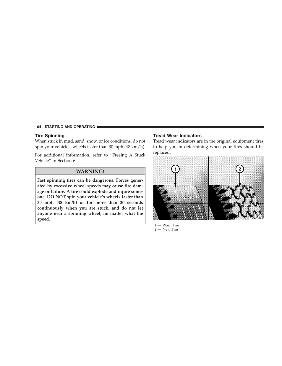 Tire spinning, Tread wear indicators | Dodge 2009 Viper User Manual | Page 166 / 299