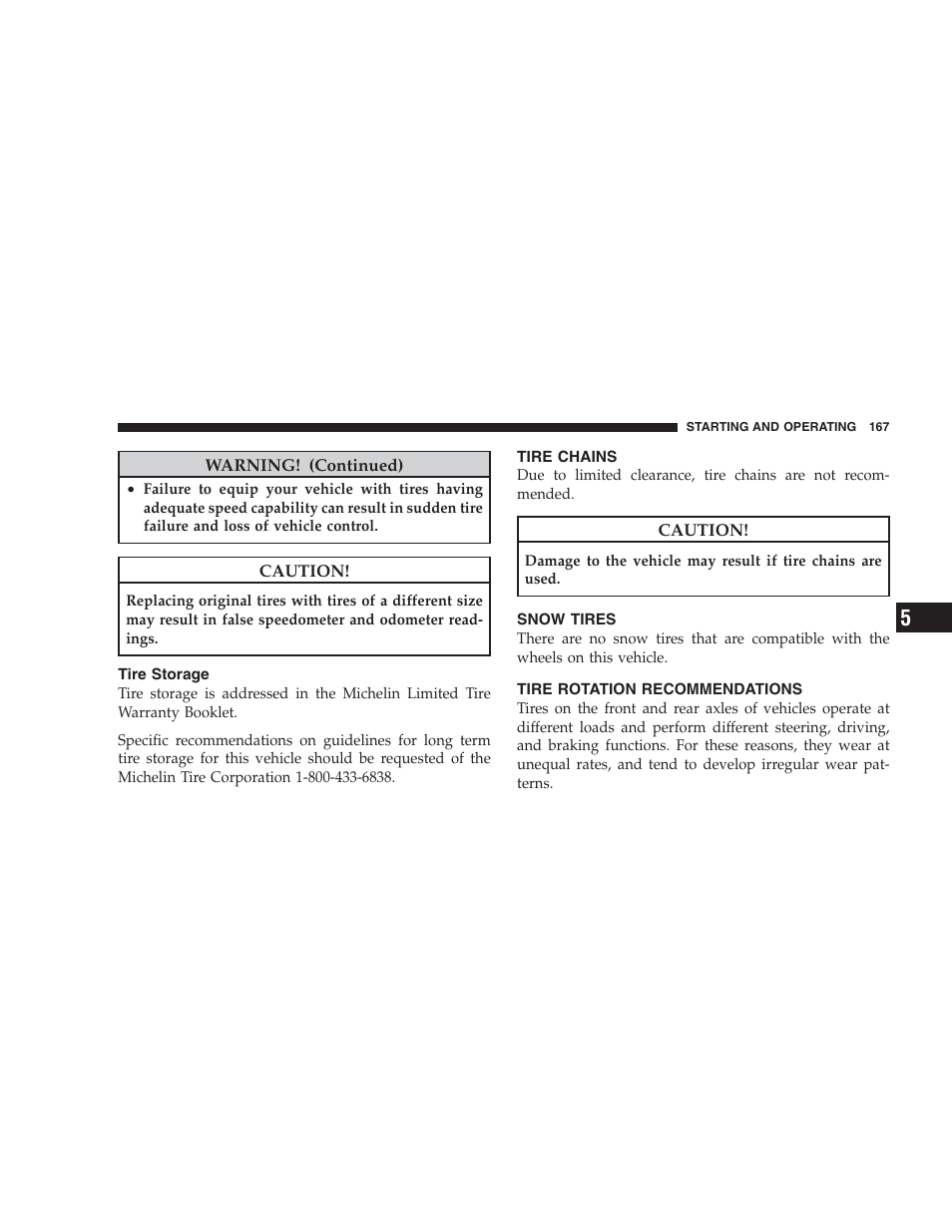 Tire storage, Tire chains, Snow tires | Tire rotation recommendations | Dodge 2009 Viper User Manual | Page 169 / 299
