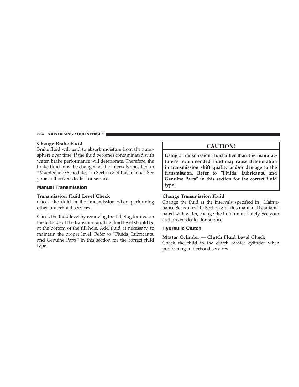 Manual transmission, Hydraulic clutch | Dodge 2009 Viper User Manual | Page 226 / 299