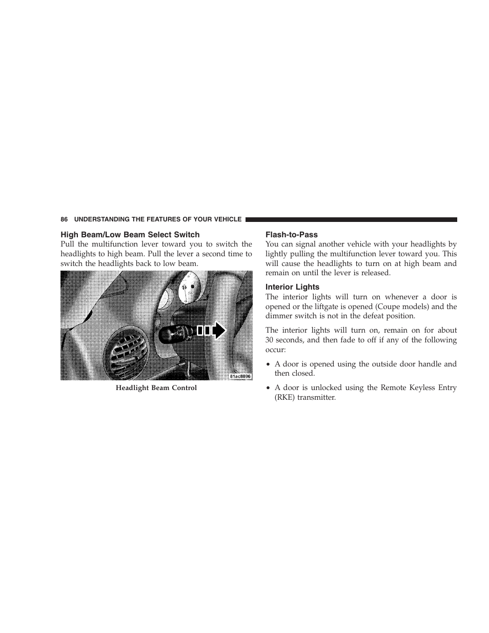 High beam/low beam select switch, Flash-to-pass, Interior lights | Dodge 2009 Viper User Manual | Page 88 / 299