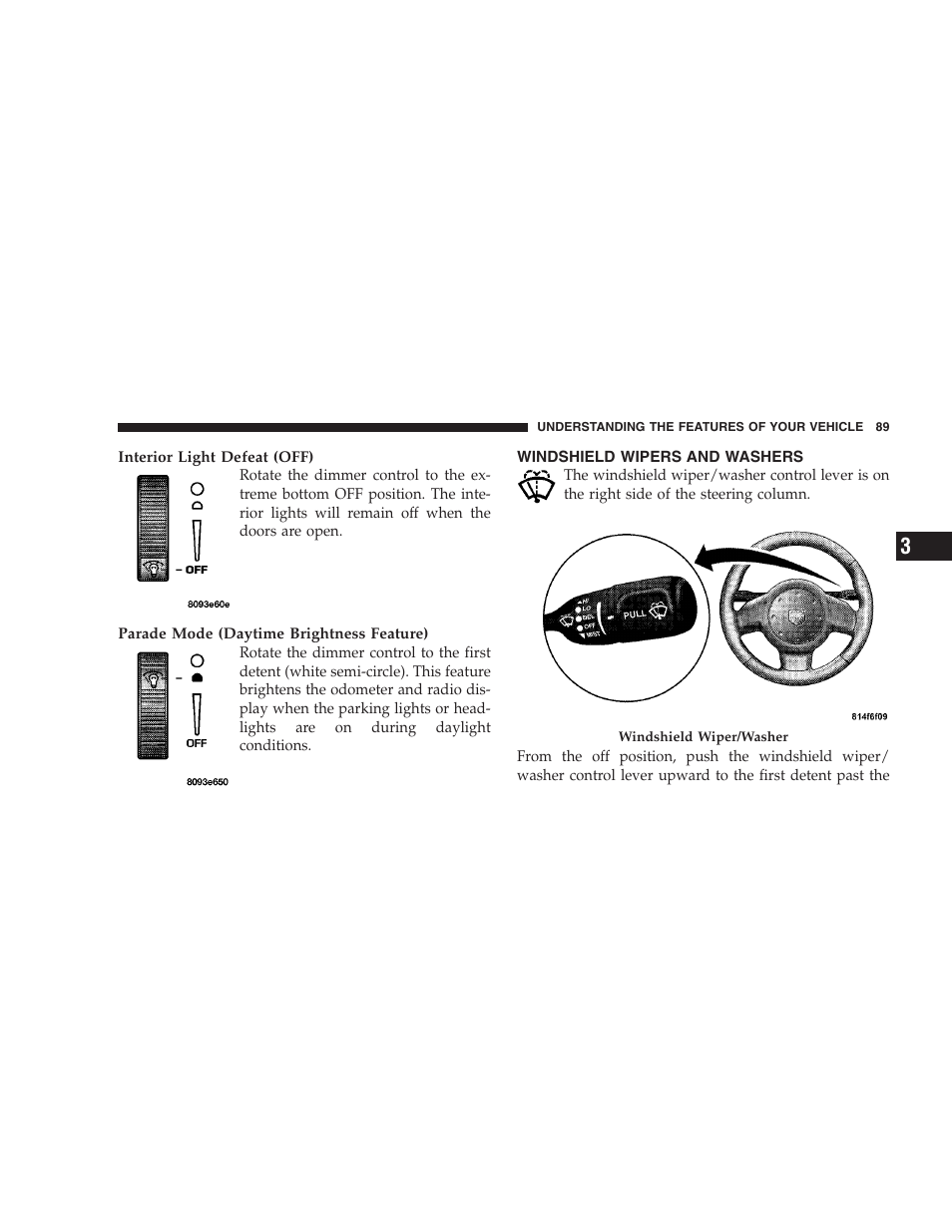Windshield wipers and washers | Dodge 2009 Viper User Manual | Page 91 / 299