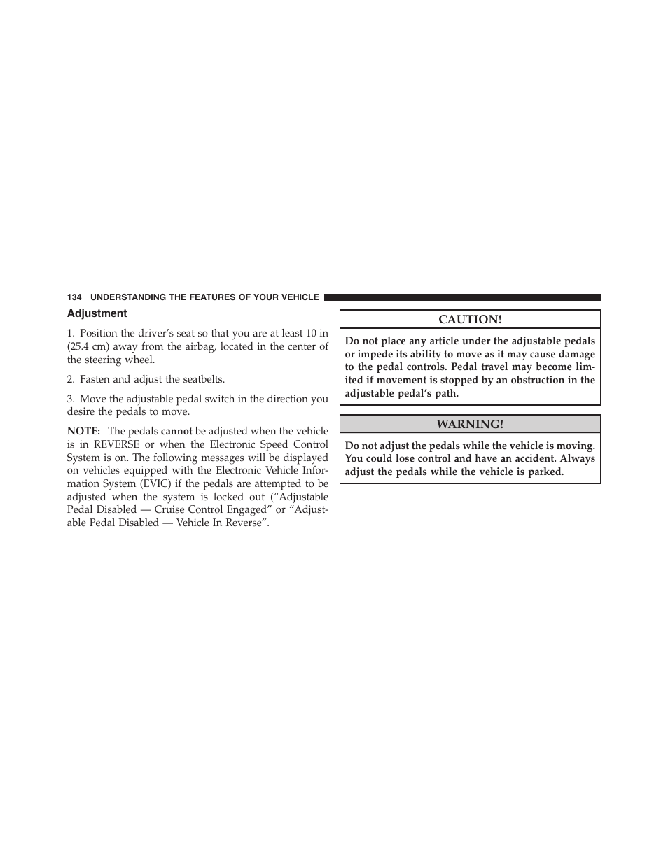 Adjustment | Dodge 2011 Ram 1500 User Manual | Page 135 / 622