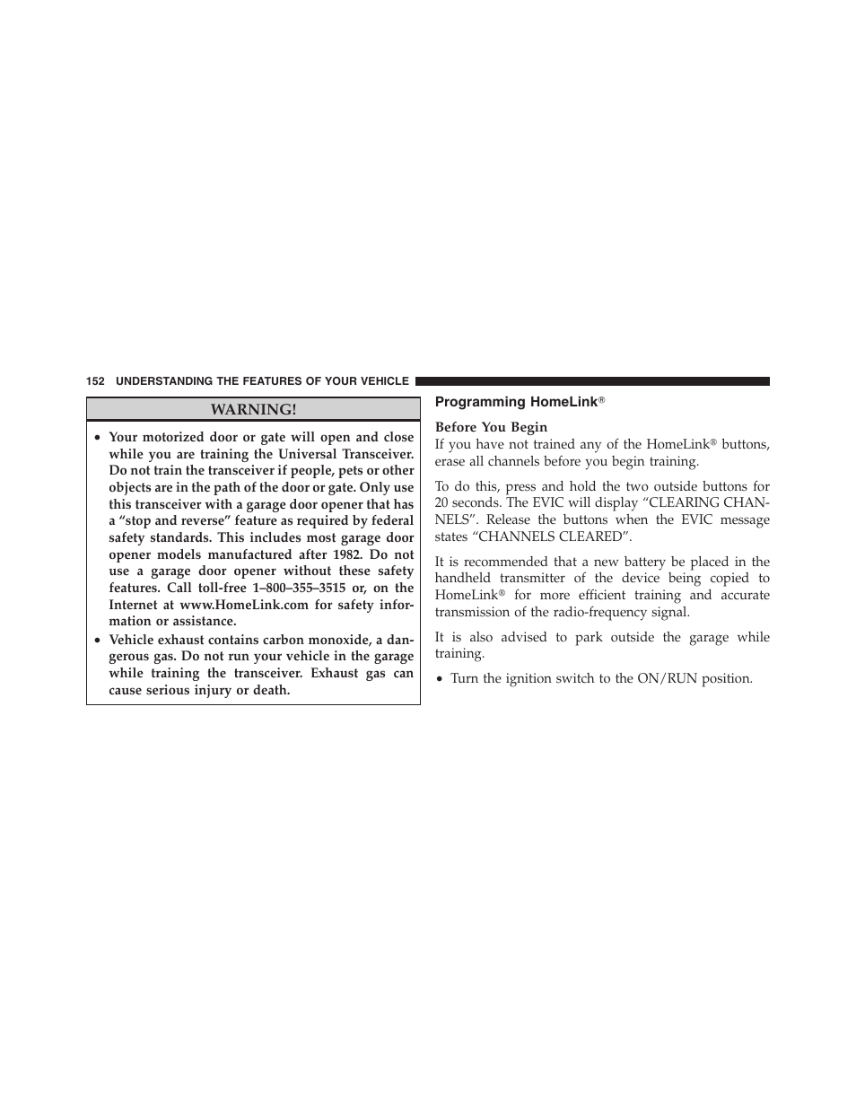 Programming homelinkĥ, Programming homelink | Dodge 2011 Ram 1500 User Manual | Page 153 / 622