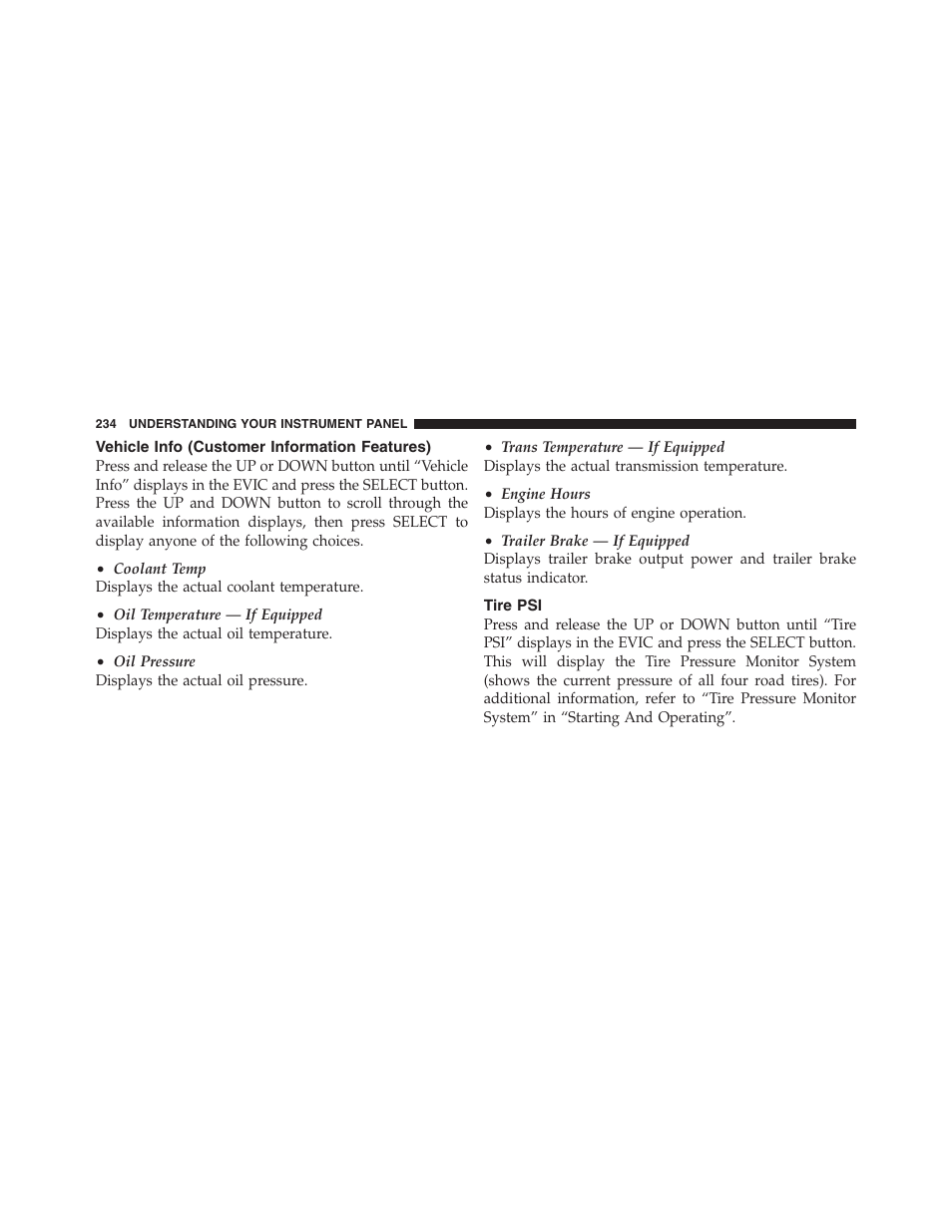 Vehicle info (customer information features), Tire psi, Vehicle info | Customer information features) | Dodge 2011 Ram 1500 User Manual | Page 235 / 622