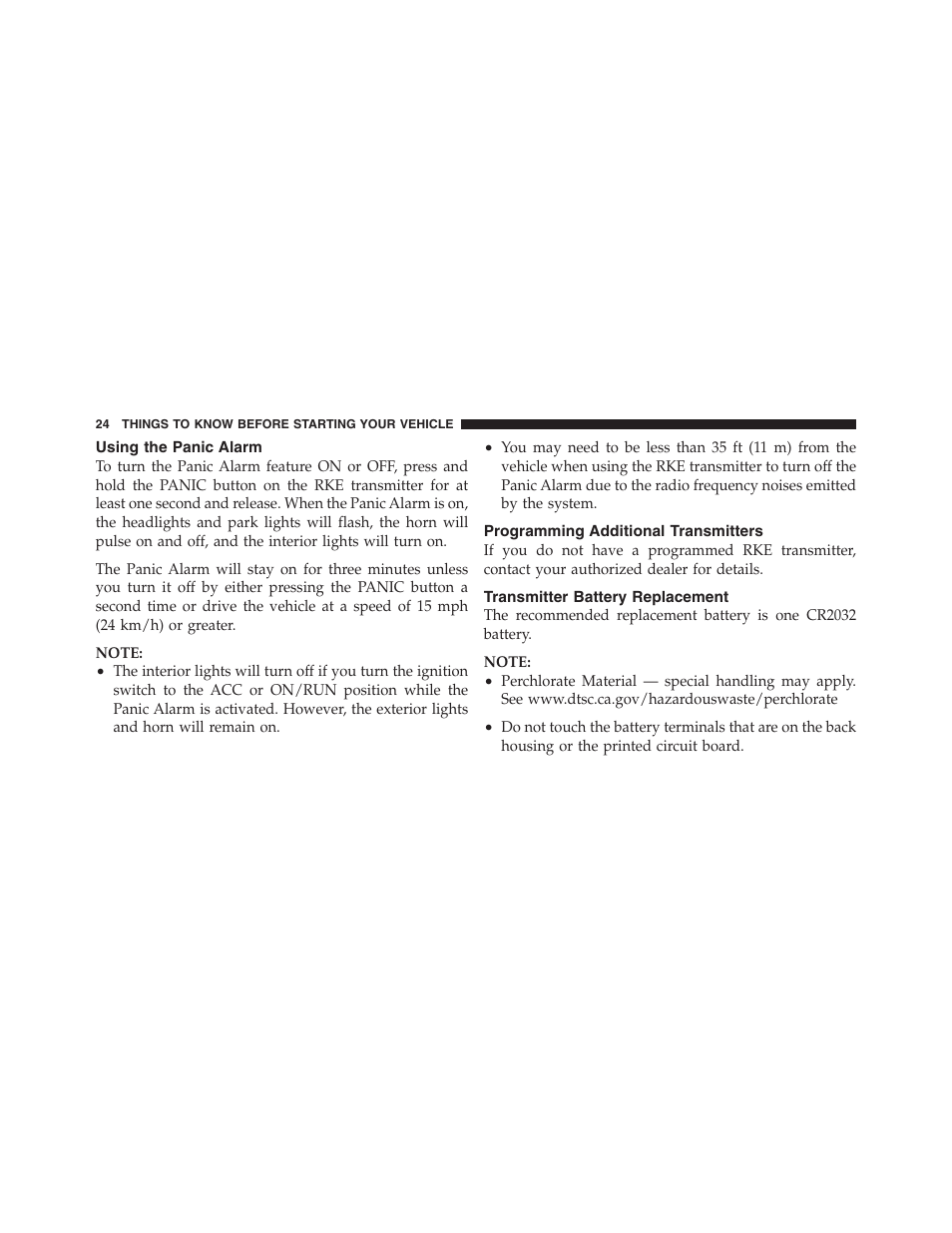 Using the panic alarm, Programming additional transmitters, Transmitter battery replacement | Dodge 2011 Ram 1500 User Manual | Page 25 / 622
