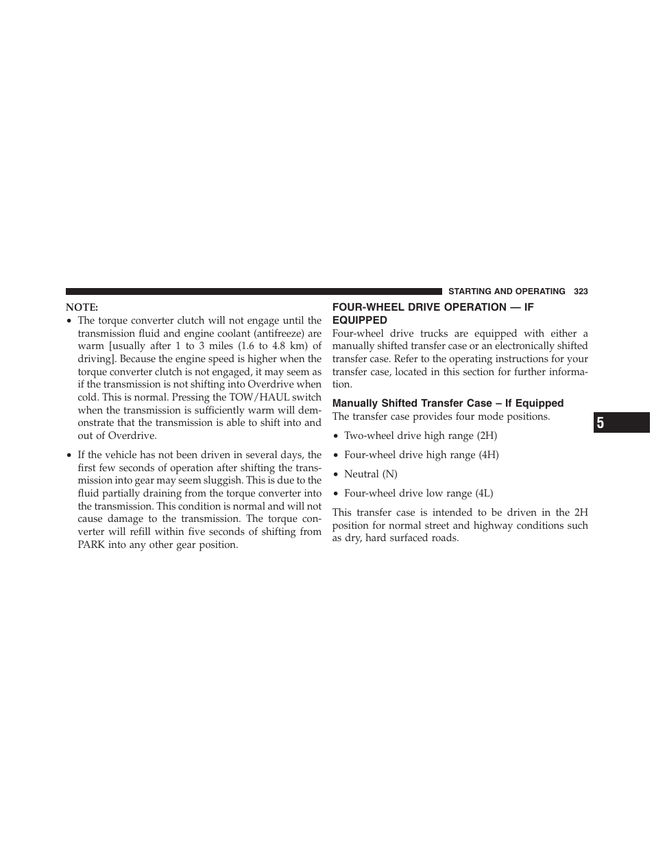 Four-wheel drive operation — if equipped, Manually shifted transfer case – if equipped, Manually shifted transfer case | If equipped | Dodge 2011 Ram 1500 User Manual | Page 324 / 622