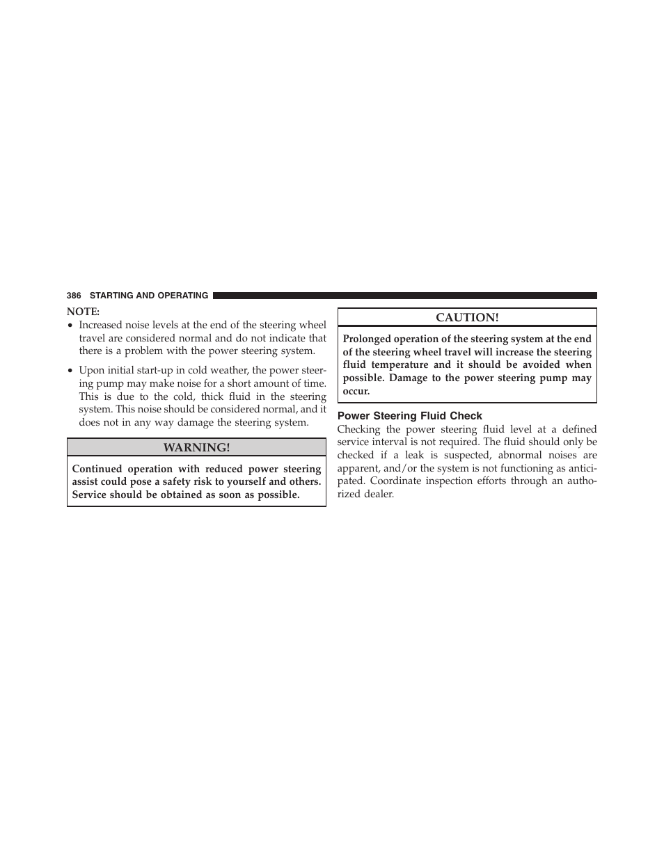 Power steering fluid check | Dodge 2011 Ram 1500 User Manual | Page 387 / 622