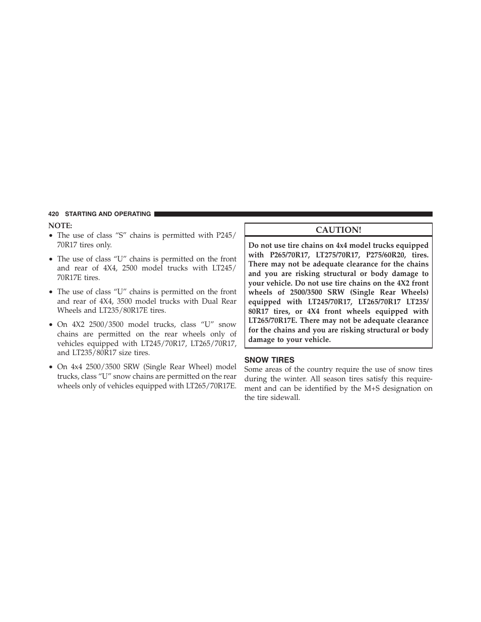 Snow tires | Dodge 2011 Ram 1500 User Manual | Page 421 / 622