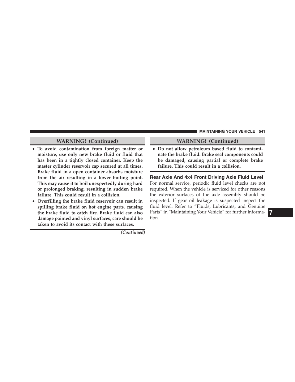 Rear axle and 4x4 front driving axle fluid level, Rear axle and 4x4 front driving axle fluid, Level | Dodge 2011 Ram 1500 User Manual | Page 542 / 622