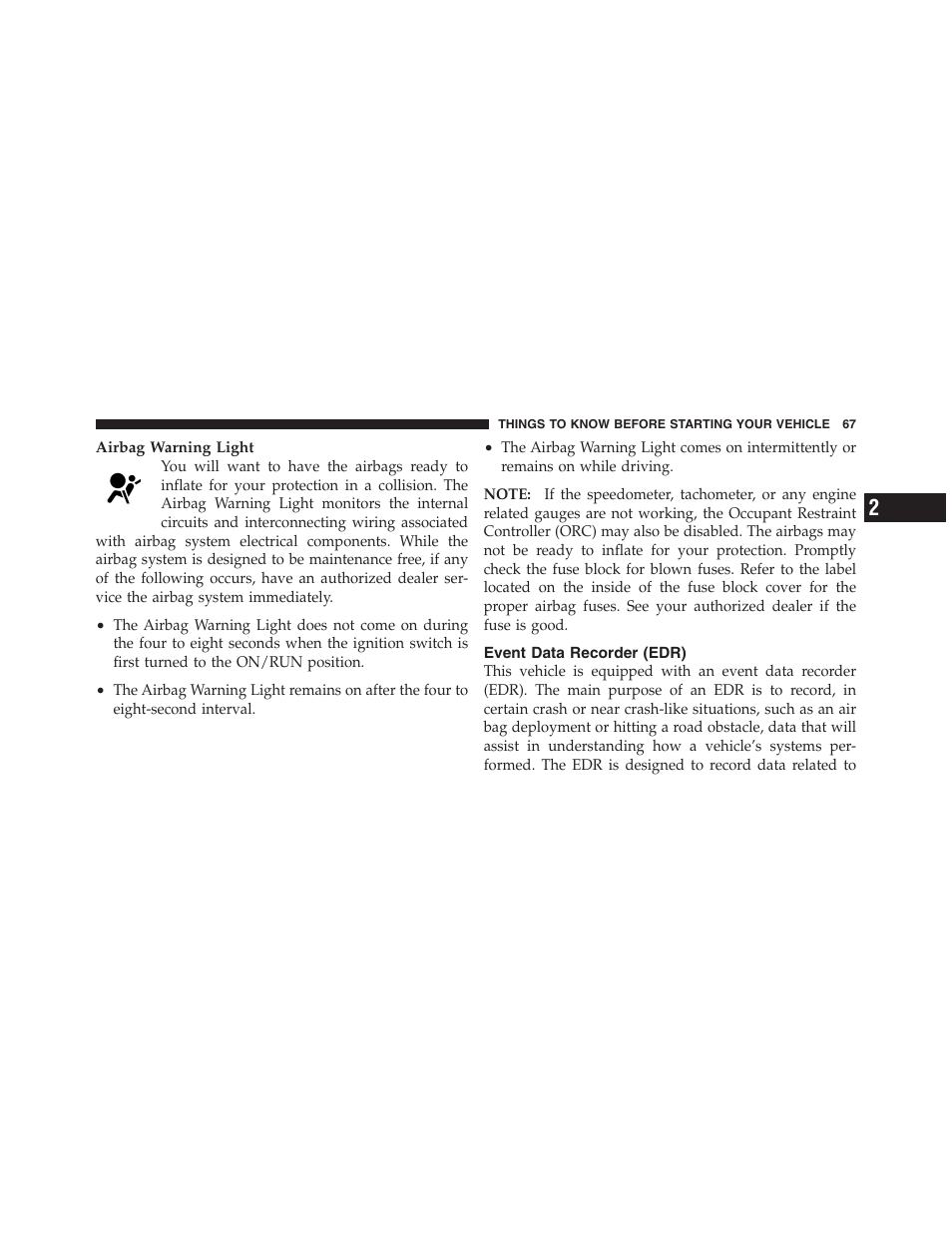 Event data recorder (edr) | Dodge 2011 Ram 1500 User Manual | Page 68 / 622