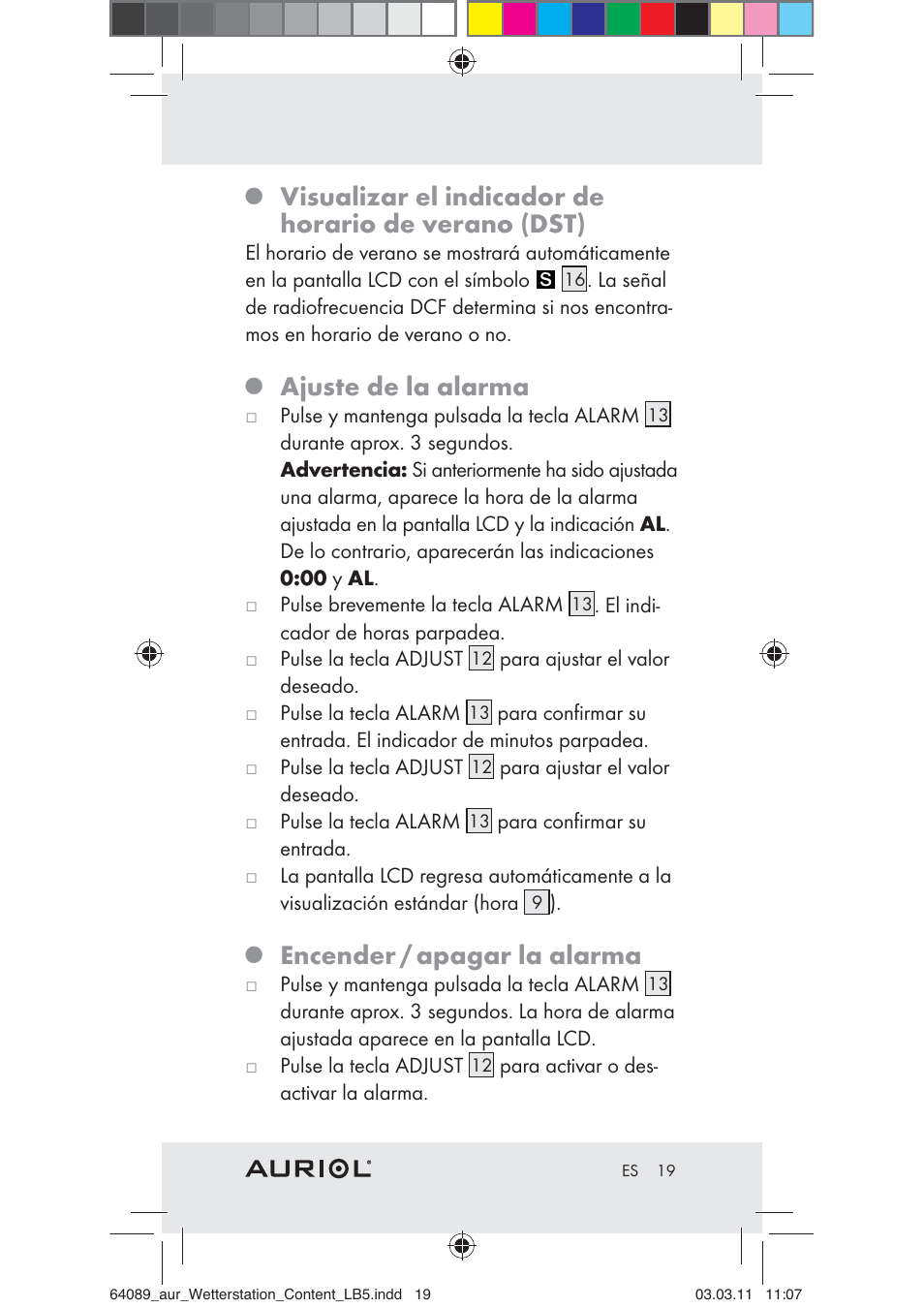 Visualizar el indicador de horario de verano (dst), Ajuste de la alarma, Encender / apagar la alarma | Auriol Z29962A User Manual | Page 17 / 93