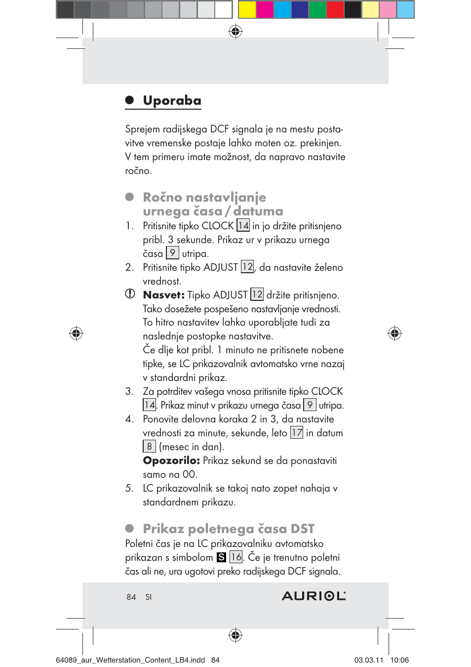 Uporaba, Ročno nastavljanje urnega časa / datuma, Prikaz poletnega časa dst | Auriol Z29962A User Manual | Page 82 / 136